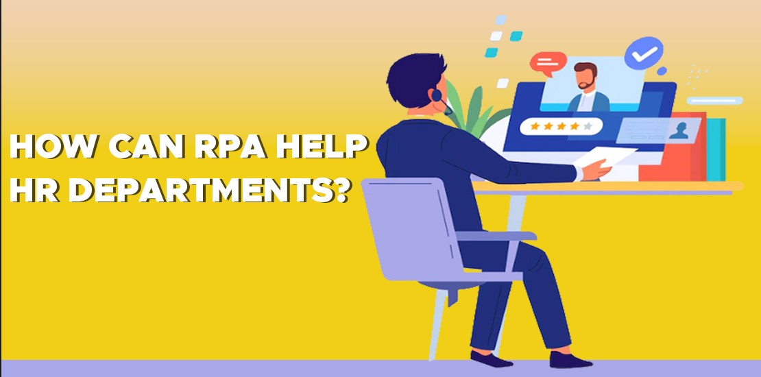 How can RPA help HR departments automation