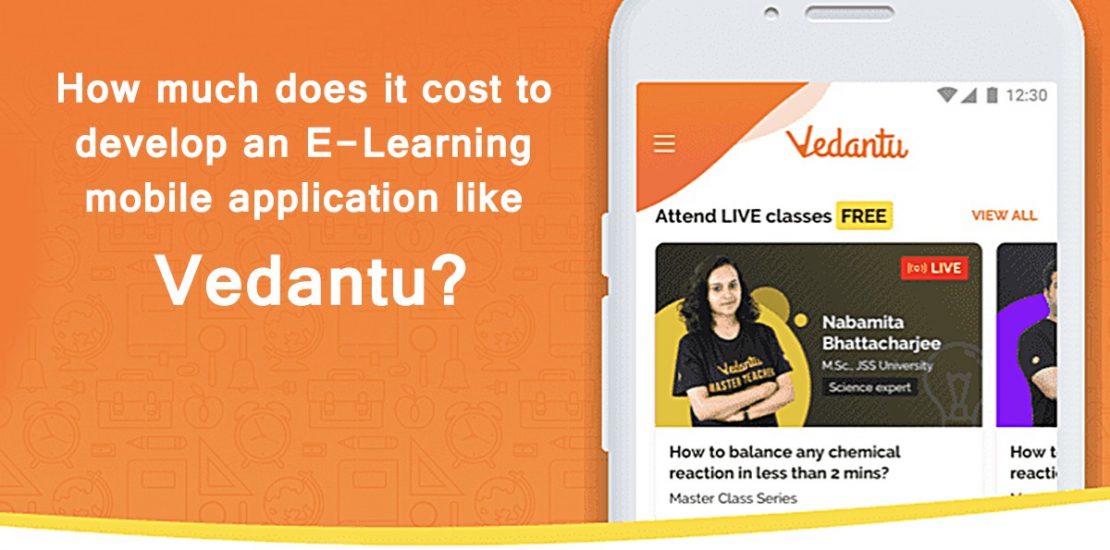 How-Much-Cost-to-Develop-An-E-Learning-Mobile-App-Like-Vedantu