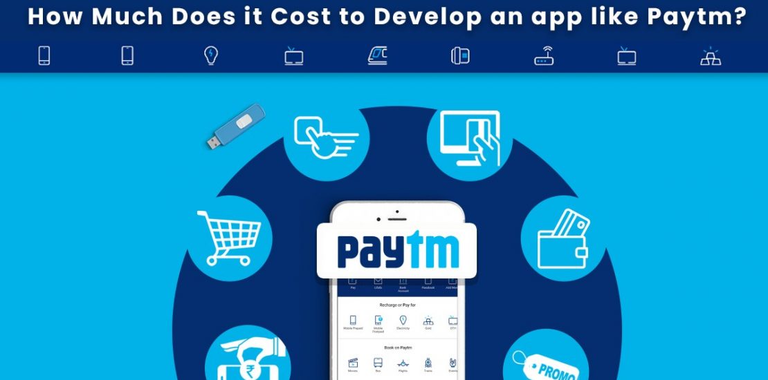 How Much Does it Cost to Develop an app like Paytm Wallet?