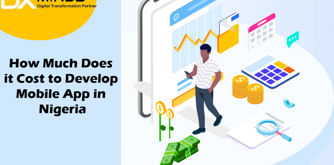 Home - Mobile App Development - How Much Does it Cost to Develop Mobile Apps in Lagos, Nigeria? How Much Does it Cost to Develop Mobile Apps in Lagos, Nigeria?