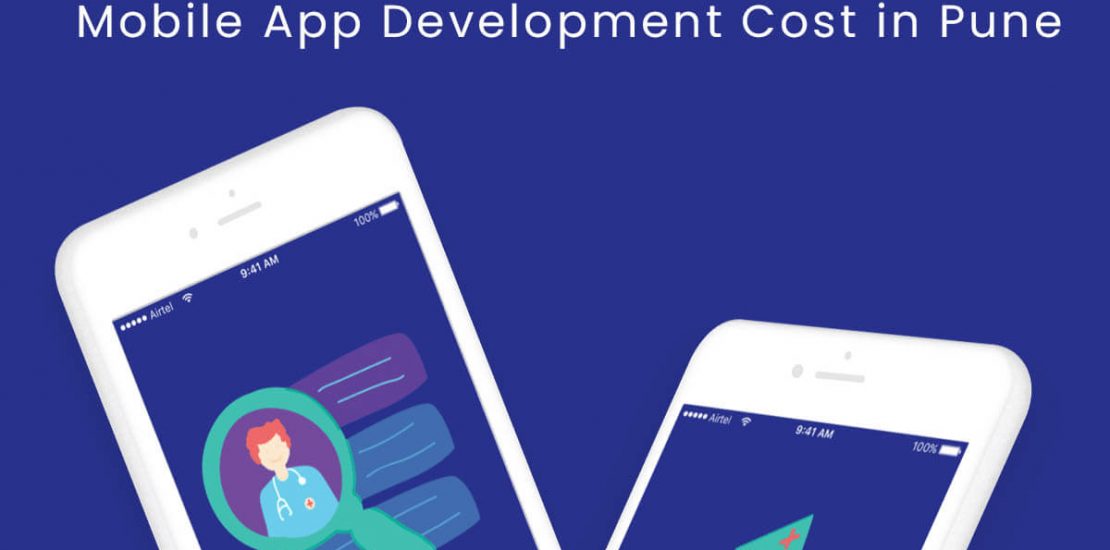 How Much Does it Cost to Develop a Mobile App in Pune?