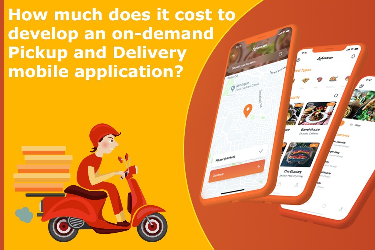 How much does it Cost to Develop a Pickup and Delivery Mobile App?