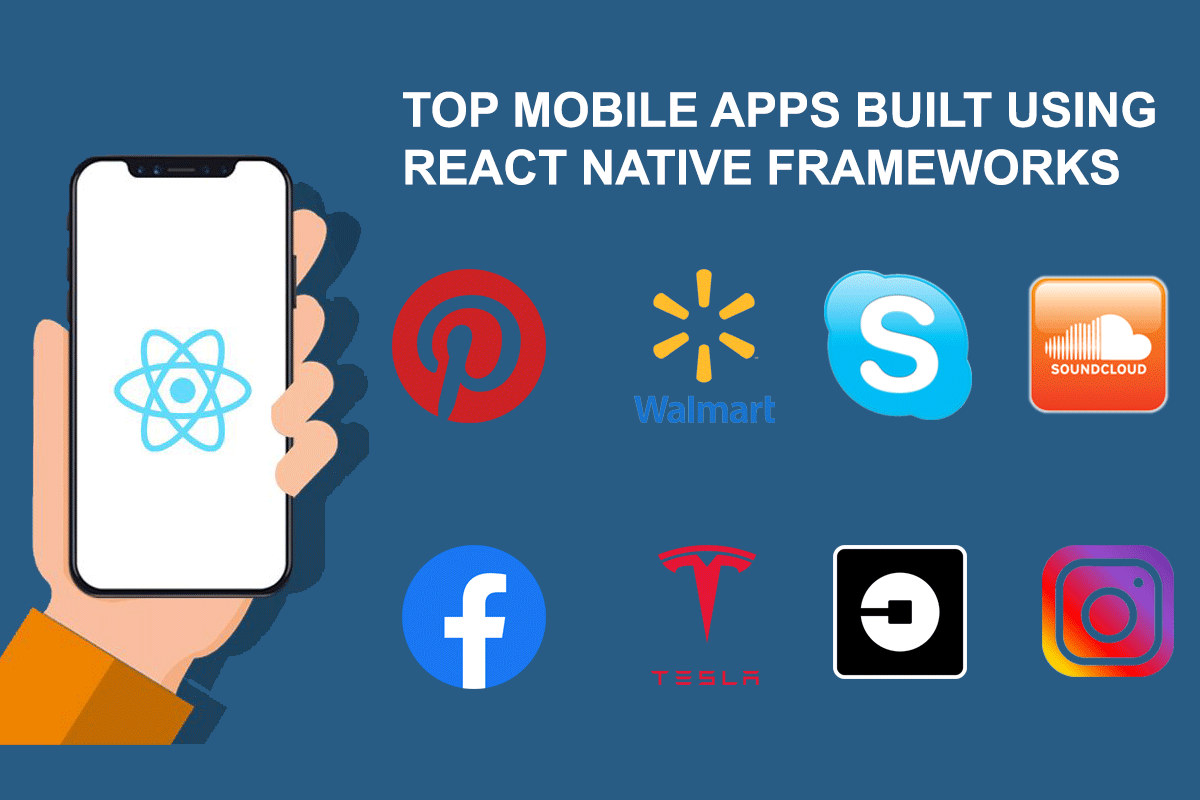 Top Mobile Apps Built Using React Native Frameworks